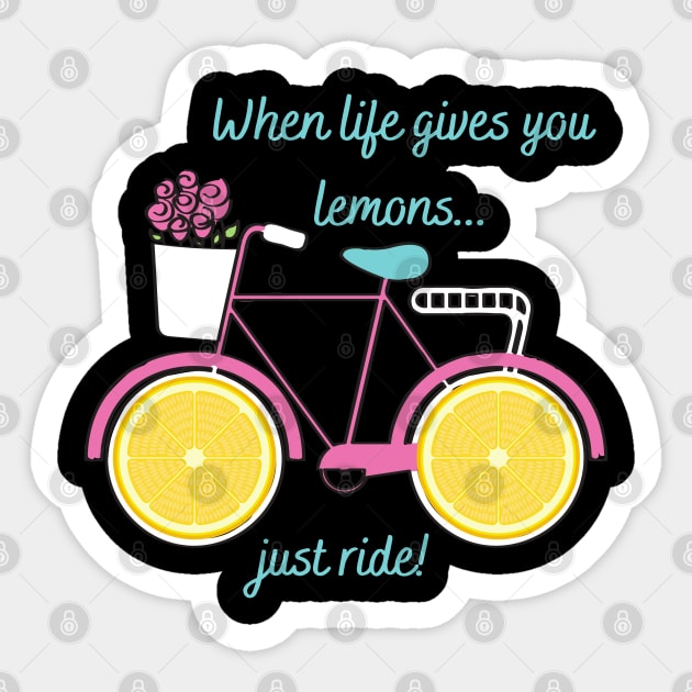 When Life Gives You Lemons You Ride Bicycle Sticker by MalibuSun